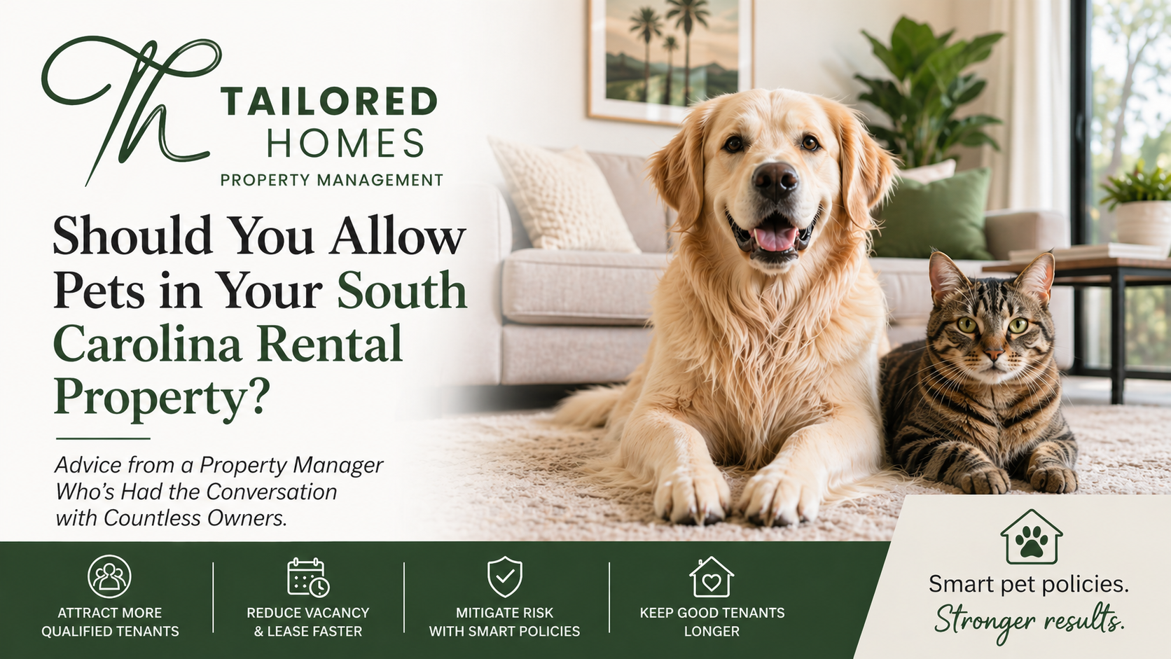 Should You Allow Pets in Your South Carolina Rental Property? Advice from a Property Manager